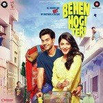 Behen Hogi Teri - Dr. Sagar Song Download